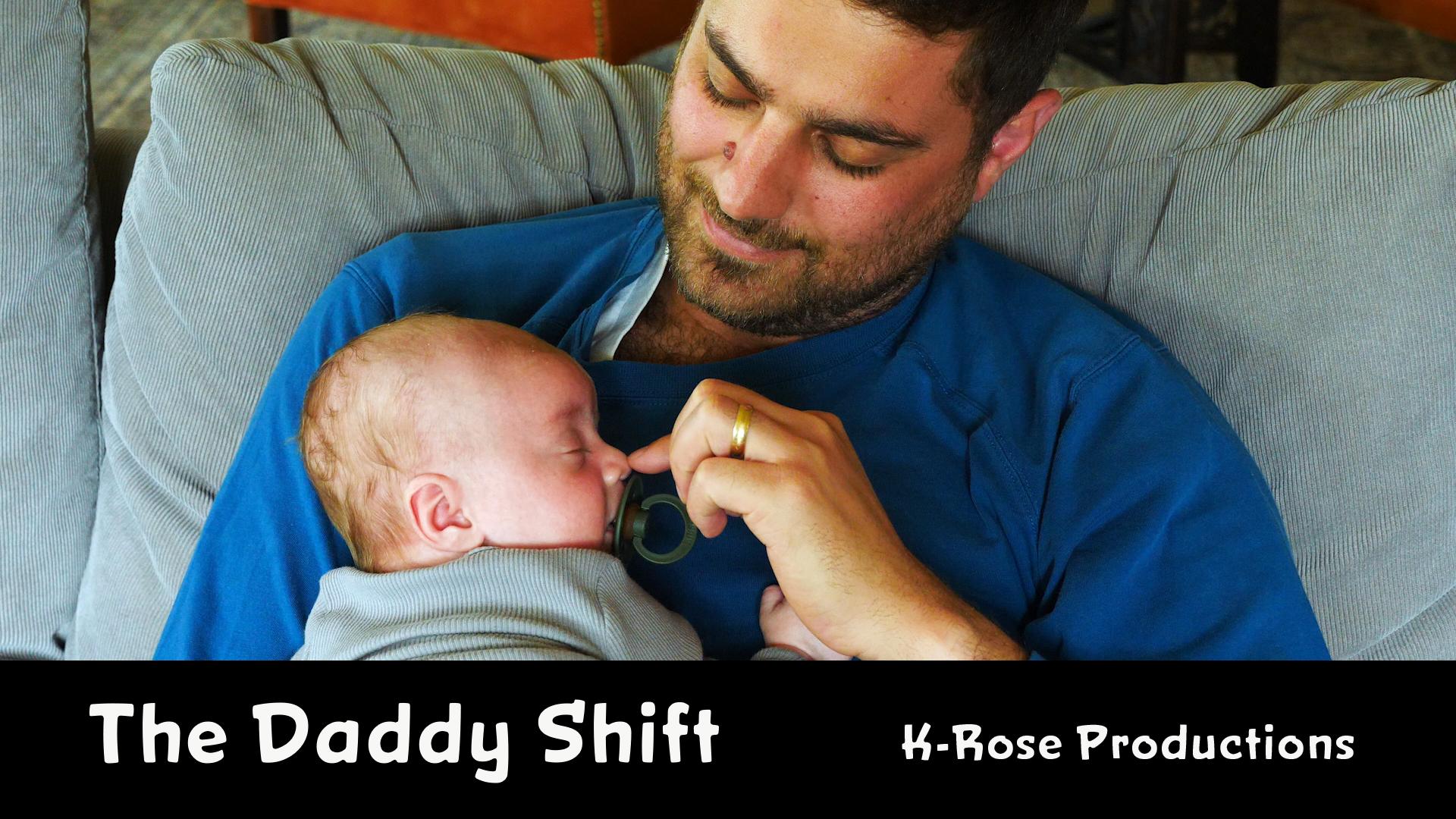 The Daddy Shift 